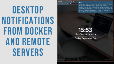 Local desktop notifications for docker and remote server events